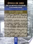Época de oro de la música escolar costarricense