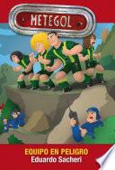 Equipo en peligro (Metegol)