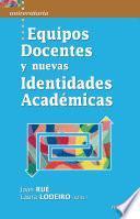 Equipos Docentes y nuevas Identidades Académicas