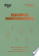 Equipos innovadores