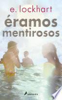 Éramos mentirosos