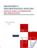 Ergonomía y psicosociología aplicada : manual para la formación del especialista