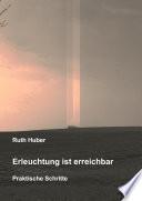 Erleuchtung ist erreichbar. Praktische Schritte