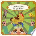 Ernestina la gallina