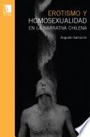 Erotismo y homosexualdiad en la narrativa chilena