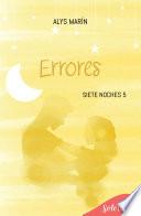 Errores (Siete noches 5)