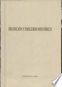 Erudición y discurso histórico: las instituciones europeas (s. XVIII-XIX)