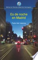 Es de noche en Madrid