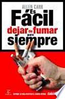 Es fácil dejar de fumar para siempre