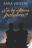 Libro ¿es Tu Última Palabra?