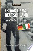 Es war einmal Deutschland