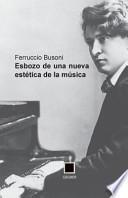 Esbozo de Una Nueva Estetica de La Musica