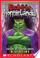 Escalofríos HorrorLandia #11: Escape de HorrorLandia