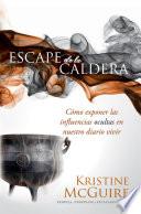 Escape de la caldera