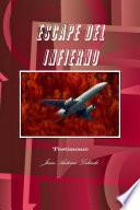 Escape Del Infierno