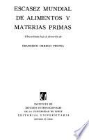 Escasez mundial de alimentos y materias primas