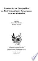 Escenarios de inseguridad en América Latina y los actuales retos en Colombia