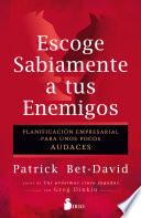 Escoge sabiamente a tus enemigos