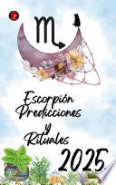 Escorpión Predicciones y Rituales 2025