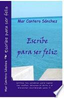 Escribe Para Ser Feliz