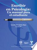 Escribir en psicología. Un manual para el estudiante
