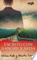 Escrito con sangre y seda