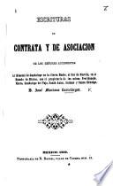 Escrituras de contrata y de asociacion de los señores accionistas al Mineral de Guadalupe ... en el estado de México, con el proprietario de las minas Providencia ... y Santa Eduvige, D. J. M. Larreátegui