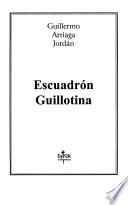 Escuadrón Guillotina