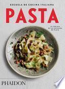 Escuela de Cocina Italiana Pasta (Italian Cooking School: Pasta) (Spanish Edition)