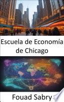 Escuela de Economía de Chicago