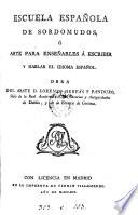 Escuela española de sordomudos, ó arte para enseñarles á escribir y hablar el idioma español