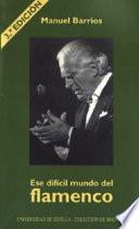 Ese difícil mundo del flamenco