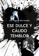 Libro Ese dulce y cálido temblor