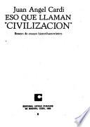 Eso que llaman civilización