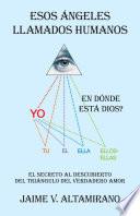 Esos Angeles Llamados Humanos