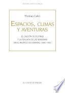 Espacios, climas y aventuras: El Galeón de Filipinas y la fragata de las Marianas en el Pacífico occidental (1680-1700)