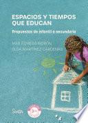 Espacios y tiempos que educan