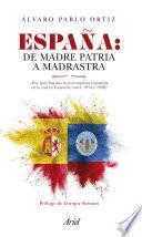 España: de madre patria a madrastra