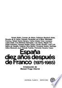 España diez años después de Franco, 1975-1985