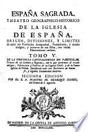 España sagrada, por H. Florez [and others].
