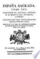 España sagrada, por H. Florez [and others].