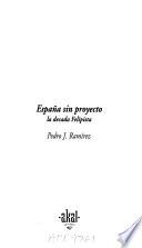 España sin proyecto