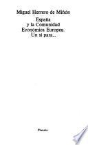 España y la Comunidad Económica Europea