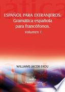 Español para extranjeros volumen 1 gramática