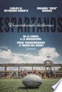 Espartanos. Reescribiendo Historias
