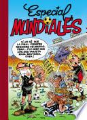 Especial Mundiales: Mundial 78 | Mundial 82 | El balón catastrófico | Mundial 82-Bis | Mundial 94 (Súper Humor Mortadelo 9)