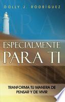 ESPECIALMENTE PARA TI
