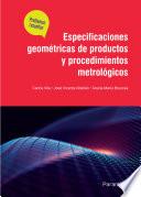 Especificaciones geométricas de productos y procedimientos metrológicos. Problemas resueltos