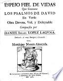 Espejo fiel de vidas que contiene los Psalmos de David en verso