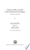 «Espejo, huella y mirada. Sobre la génesis de la imagen»